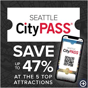 Seattle CityPASS Save up to 47% at the 5 top attractions