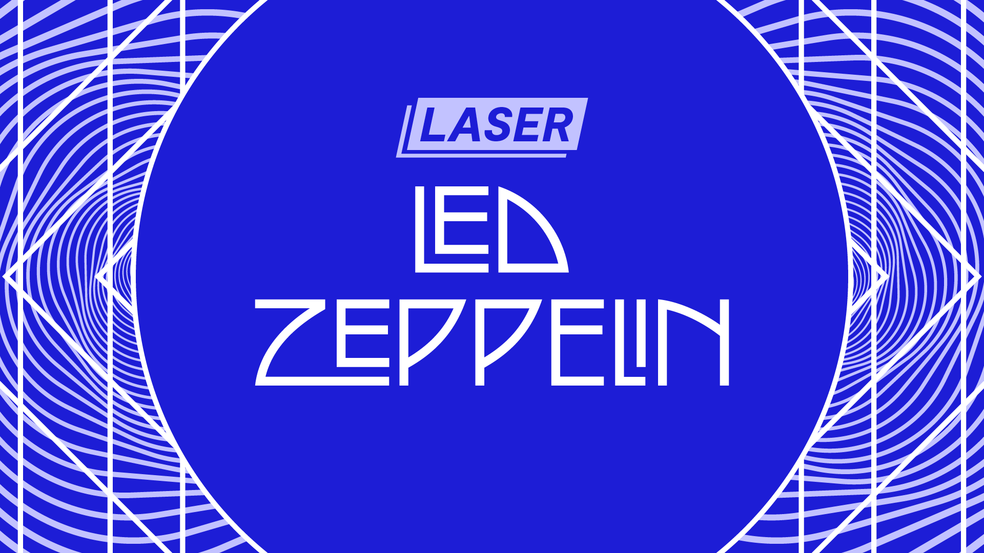 Laser Zeppelin - Pacific Science Center