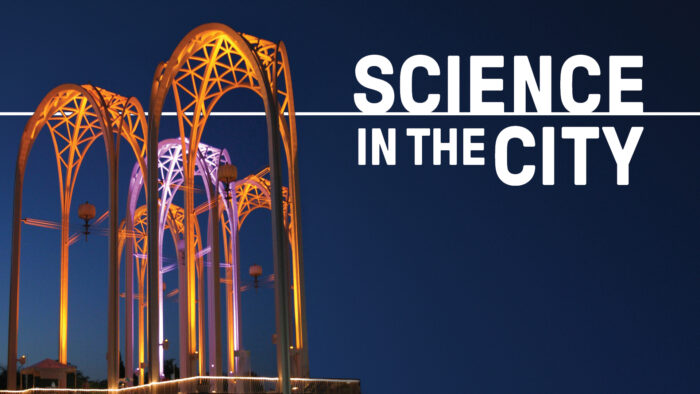 Science in the City with PacSci arches glowing
