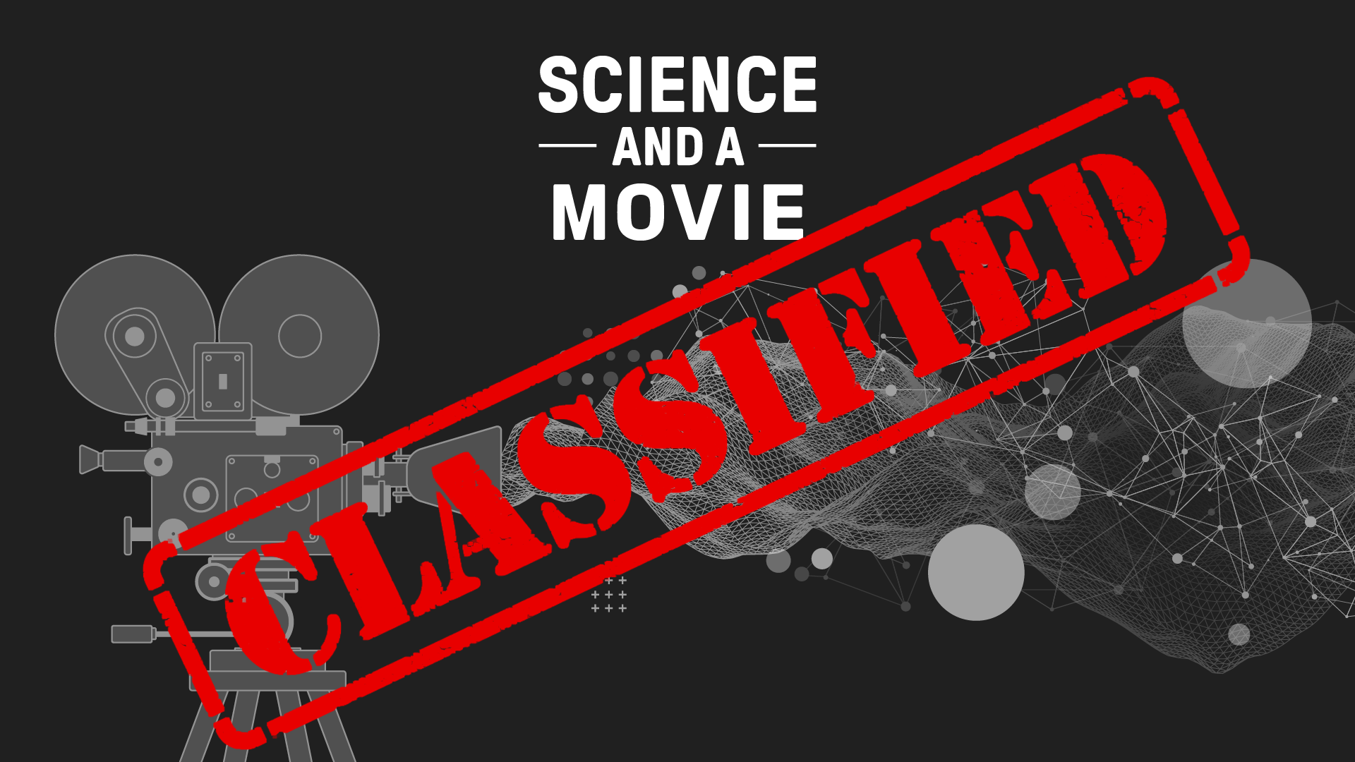 Science and a Movie: Classified