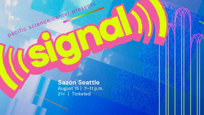 Signal: Sazón Seattle - August 15th at 7pm to 11pm - 21 and older - Tickets required