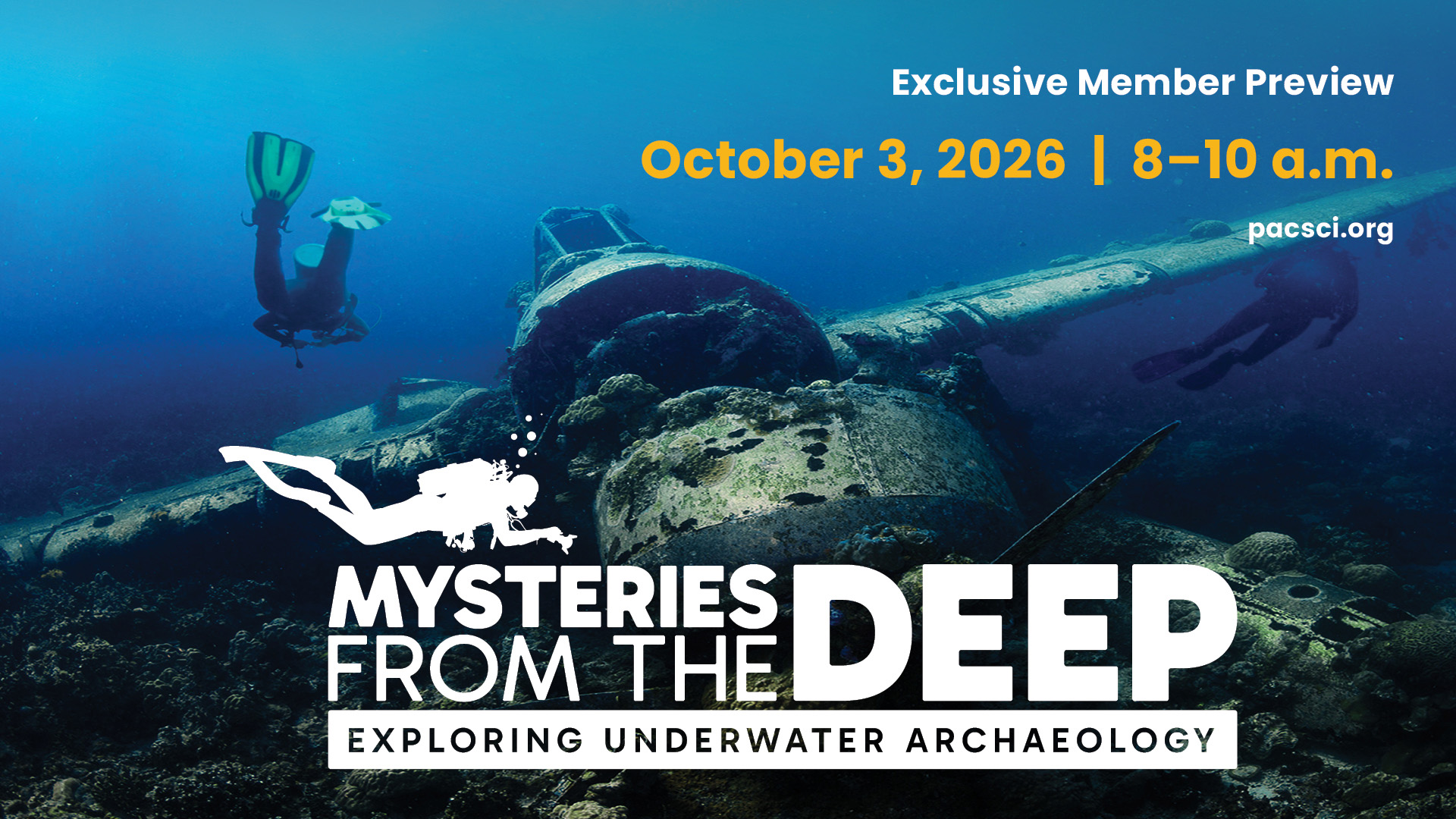 Exclusive Member Preview: Mysteries from the Deep October 3, 2026, 8-10 a.m.